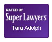 Rated By | SuperLawyers | Tara Adolph